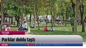 Parklar doldu taştı