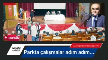 Parkta &ccedil;alışmalar adım adım&hellip;