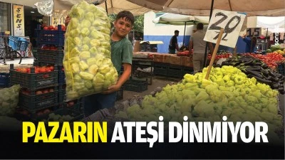 Pazarın ateşi dinmiyor