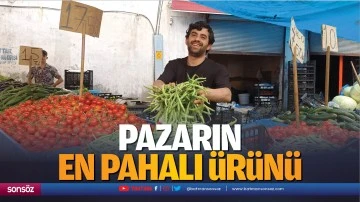 Pazarın en pahalı &uuml;r&uuml;n&uuml;&hellip;