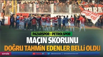 Pazarspor &ndash; Petrolspor ma&ccedil;ın skorunu doğru tahmin edenler belli oldu