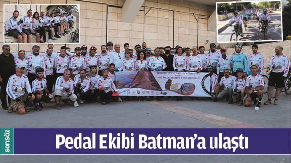 PEDAL EKİBİ BATMAN&rsquo;A ULAŞTI