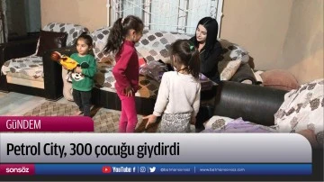 Petrol City, 300 &ccedil;ocuğu giydirdi
