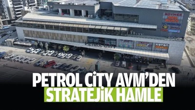 Petrol City AVM&rsquo;den stratejik hamle