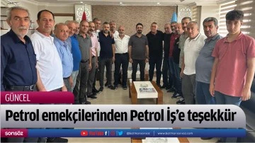 Petrol emek&ccedil;ilerinden Petrol İş&rsquo;e teşekk&uuml;r