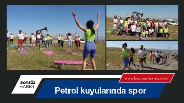 Petrol kuyularında spor