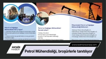 Petrol M&uuml;hendisliği, broş&uuml;rlerle tanıtılıyor