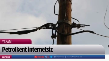 Petrolkent internetsiz