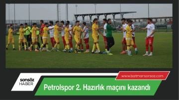 Petrolspor 2. Hazırlık ma&ccedil;ını kazandı