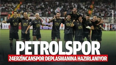 Petrolspor, 24Erzincanspor deplasmanına hazırlanıyor
