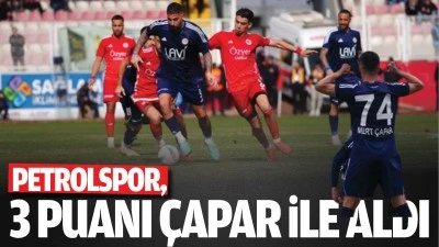 Petrolspor, 3 puanı &Ccedil;apar ile aldı