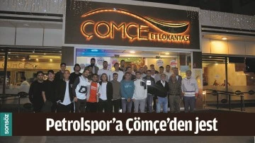 PETROLSPOR&rsquo;A &Ccedil;&Ouml;M&Ccedil;E&rsquo;DEN JEST