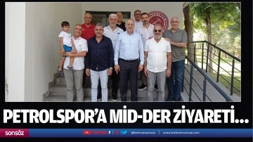 Petrolspor&rsquo;a Mid-Der ziyareti&hellip;