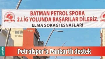 PETROLSPOR&rsquo;A PANKARTLI DESTEK
