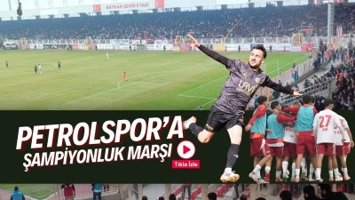 Petrolspor&rsquo;a şampiyonluk marşı