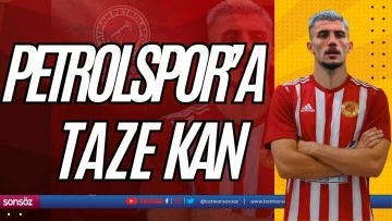 Petrolspor&rsquo;a taze kan