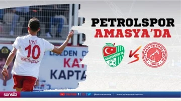 Petrolspor, Amasya’da