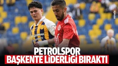 Petrolspor başkente liderliği bıraktı
