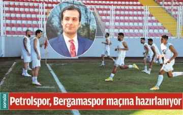PETROLSPOR, BERGAMASPOR MA&Ccedil;INA HAZIRLANIYOR