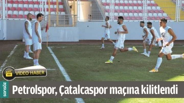 PETROLSPOR, &Ccedil;ATALCASPOR MA&Ccedil;INA KİLİTLENDİ