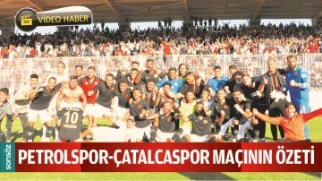 PETROLSPOR-&Ccedil;ATALCASPOR MA&Ccedil;ININ &Ouml;ZETİ