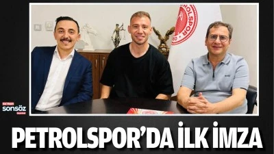 Petrolspor'da ilk imza