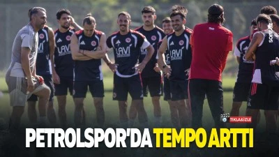 Petrolspor&rsquo;da tempo arttı