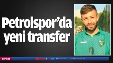 Petrolspor&rsquo;da yeni transfer