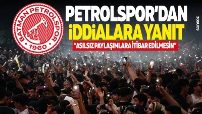Petrolspor&rsquo;dan iddialara yanıt: &ldquo;Asılsız paylaşımlara itibar edilmesin&rdquo;