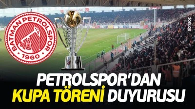 Petrolspor&rsquo;dan kupa t&ouml;reni duyurusu
