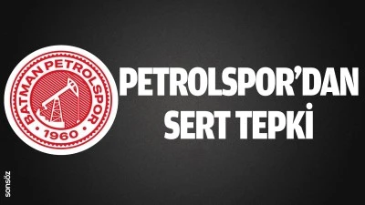 Petrolspor&rsquo;dan sert tepki