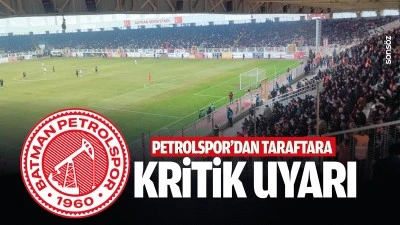 Petrolspor&rsquo;dan taraftara kritik uyarı