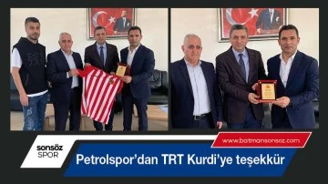 Petrolspor'dan TRT Kurdi'ye teşekkür