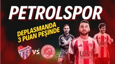 Petrolspor, deplasmanda 3 puan peşinde