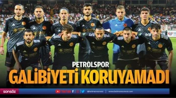 Petrolspor galibiyeti koruyamadı