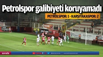 Petrolspor galibiyeti koruyamadı