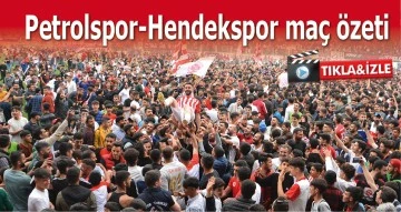 Petrolspor-Hendekspor maç özeti