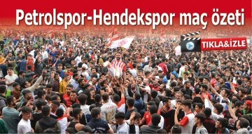 Petrolspor-Hendekspor ma&ccedil; &ouml;zeti