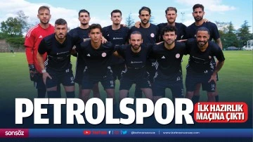 Petrolspor ilk hazırlık ma&ccedil;ına &ccedil;ıktı