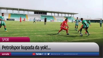 Petrolspor kupada da yok!...