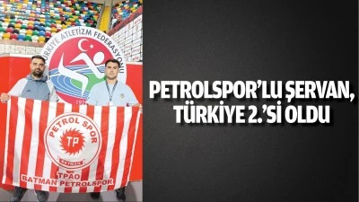 Petrolspor&rsquo;lu Şervan, T&uuml;rkiye 2.&rsquo;si oldu 
