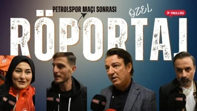 Petrolspor ma&ccedil;ı sonrası &ouml;zel r&ouml;portaj
