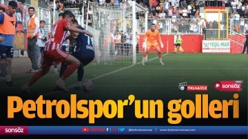 Petrolspor - Pazarspor karşılaşmanın golleri
