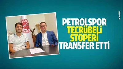 Petrolspor tecr&uuml;beli stoperi transfer etti