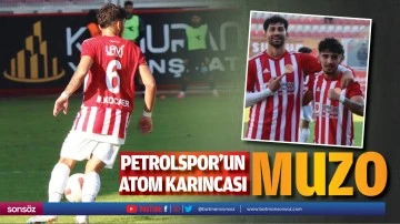 Petrolspor'un atom karıncası Muzo