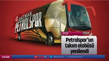 Petrolspor’un takım otobüsü yenilendi