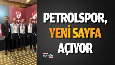Petrolspor, yeni sayfa a&ccedil;ıyor