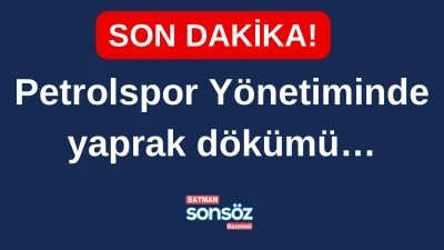 Petrolspor Y&ouml;netiminde yaprak d&ouml;k&uuml;m&uuml;&hellip;