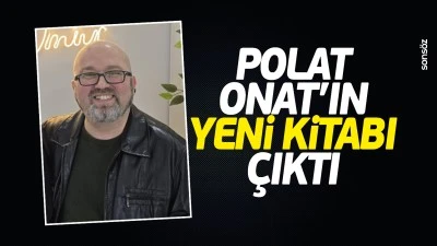 Polat Onat&rsquo;ın yeni kitabı &ccedil;ıktı