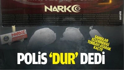 Polis &lsquo;dur&rsquo; dedi; Şahıslar, ellerindeki torbayı atarak ka&ccedil;tı!